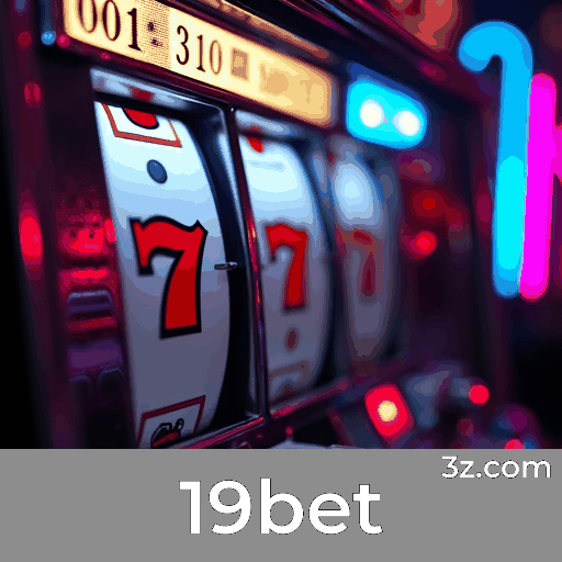 19bet: Seu Cassino Online Seguro e Premiado